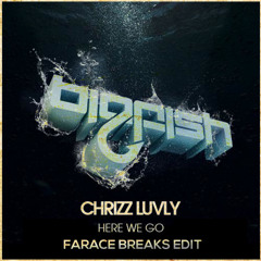 Here We Go (Farace Breaks Edit)