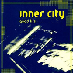 Inner City - Good Life (F82 Remix)
