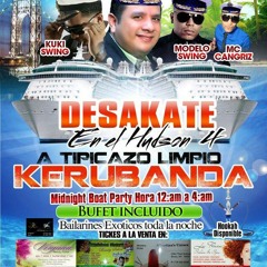 Desakate En El Hudson 4 Boat Party Commercial Edited By DJ Kuky Sweets (LosTraficante.Com)