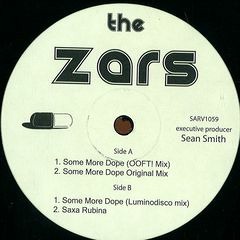 The Zars - Some More Dope (original mix - vinyl rip - snippet)