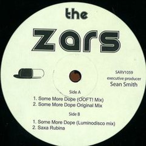 The Zars - Some More Dope (original mix - vinyl rip - snippet)