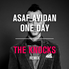 Asaf Avidan - One Day (The Knocks Remix)