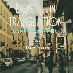 Lost In Translation (live from paris)
