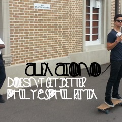 Alex Aiono: Doesn't Get Better (PHiLyesPHiL Remix)