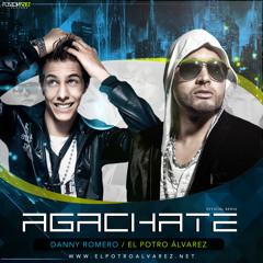 "Agachate" Danny Romer Feat. EL Potro Alvarez