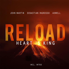 John Martin & Axwell Ft. Sebastian Ingrosso - Reload (Acoustic + Progressive House Mix) ✪ DOWNLOAD ✪