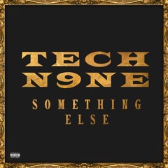 Tech N9ne - Dwamn