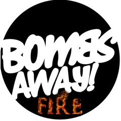 Bombs Away - Fire   (Free Download)