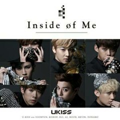 U-KISS  "Inside Of Me"