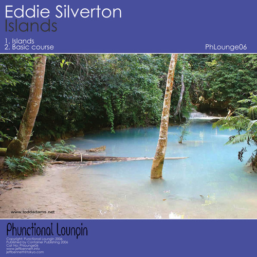 Eddie Silverton - Basic Course - Phunctional Loungin (2006)