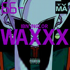WAXXX