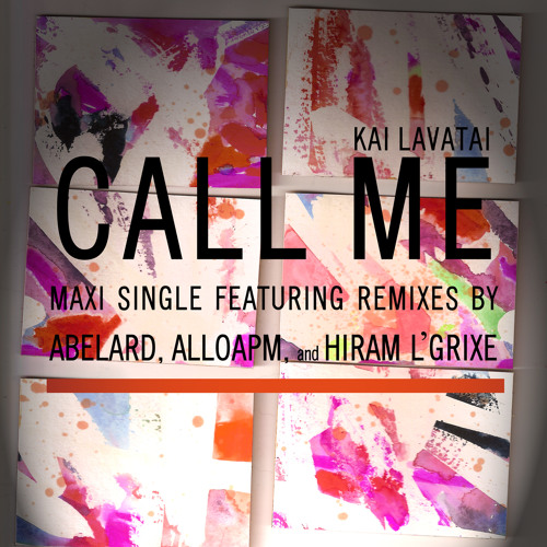 Kai Lavatai - Call Me (Hiram L'Grixe Remix)