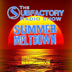 Smartech - Touch Me (Clip) taken from The Subfactory Radio Show@BassDrive 220713 - Hosted By DJ Spim
