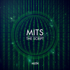 MITS - The Script (Original Mix) [Neon Records]