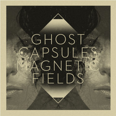 Ghost Capsules - Magnetic Fields (Smacs & Patrick Kong Remix) Snippet