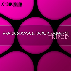 Mark Sixma & Faruk Sabanci - Tripod (Original Mix)