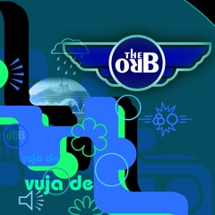 The Orb - Vuja De [Pathaan's Musical Rickshaw Remix]