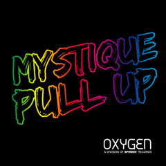 Mystique - Pull Up (Radio Edit) [Available August 26.]