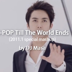 K-POP Till The World Ends (2011 PART I)
