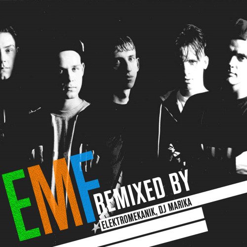 EMF - Unbelievable [Remixed by Elektromekanik, DJ Marika][Free Download]