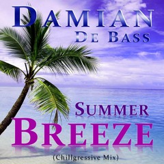 Summer Breeze (Chillgressive Mix)