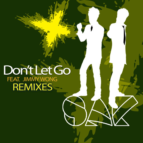 Don't Let Go (S.A.F. | Christain B Dub Mix)