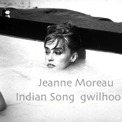Jeanne Moreau - Indian song (gwilhoo edit)