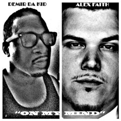 Demir Da Kid - On My Mind (feat. Alex Faith)