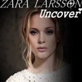 Zara Larsson - Uncover (No Care Bootleg)
