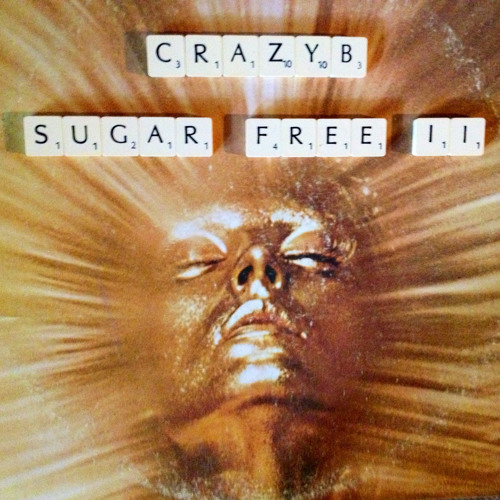 Sugar Free2 DJ CRAZYB