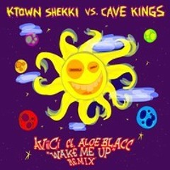 Avicii - Wake Me Up ft. Aloe Blacc (K-Town Shekki vs. Cave Kings Remix)