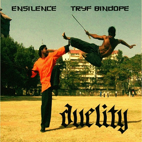 DUELITY- Ensilence & Tryf Bindope (Prod. by Fathom 9)