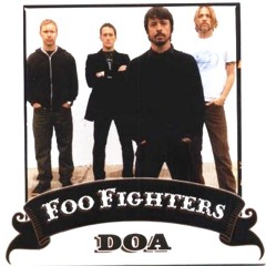 Foo Fighters - DOA ( Mystif Remix )