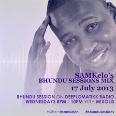 Bhundu Session  Mix: 17 July 2013 By SAMKelo