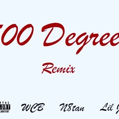 500 Degrees (N8tan & Lil Jay)