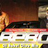 BEBO Ft. Honey Singh -Club Mix-DJ Rahul Mashup (Groove Entourage Vol.3)