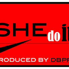DBPRO She do it