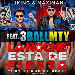 132 - La Noche Esta de Fiesta - J-King y El Maximan - DJ Jhecaro ( Original Mix )