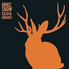 Miike Snow - Silvia ( Robotberget Remix)