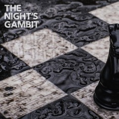 Ka - The Night's Gambit - 2013