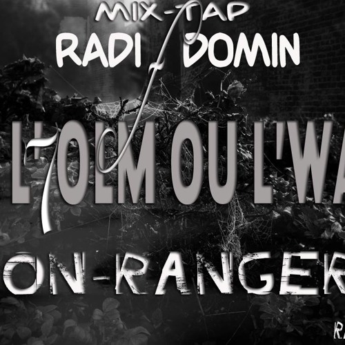 DON-RANGER [6) BIN L'7OLM OU L'WA9I3 ] MIX-TAP (RADI F DOMIN)