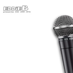 Eddie B presenta DD (2008-2012) - 09 Nos supo a poco con Mono Shao