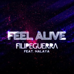 Filipe Guerra feat. Nalaya - Feel Alive (Radio Edit)
