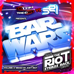Bar Wars Vol 2 - The Riot Strikes Back - Joey Riot & SE1