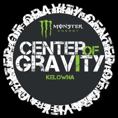 Monster Energy Center Of Gravity (Kelowna, BC) (DJ 4Shurtz Live Mix) (FREE DL)