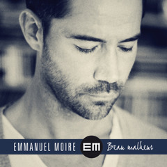 Emmanuel Moire - Beau Malheur (Vocal Cover)