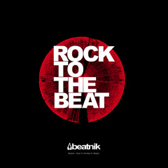 Beatnik - Rock To The Beat ft. Meleka