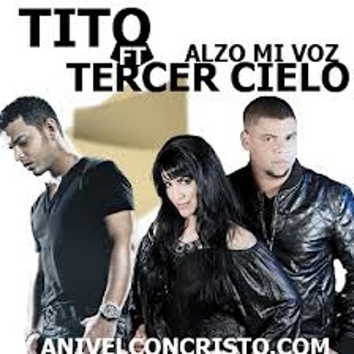 Stream (120BPM) Tito El Bambino Ft Tercer Cielo Alzo Mi Voz Bachata Dj  @ndry TR 2013 by Dj Army_Oficial_The Comapny Armyx | Listen online for free  on SoundCloud