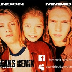 MMMBOP (MANIAKS REMIX) - HANSON