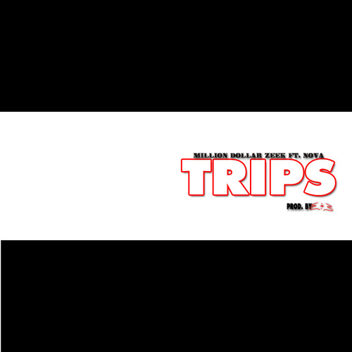 Trips Feat Nova November